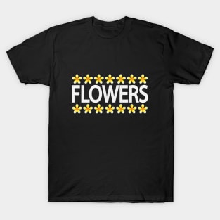 Flowers typography design T-Shirt